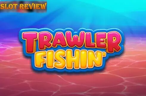 Trawler Fishin slot